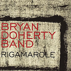 Rigamarole by Bryan Doherty